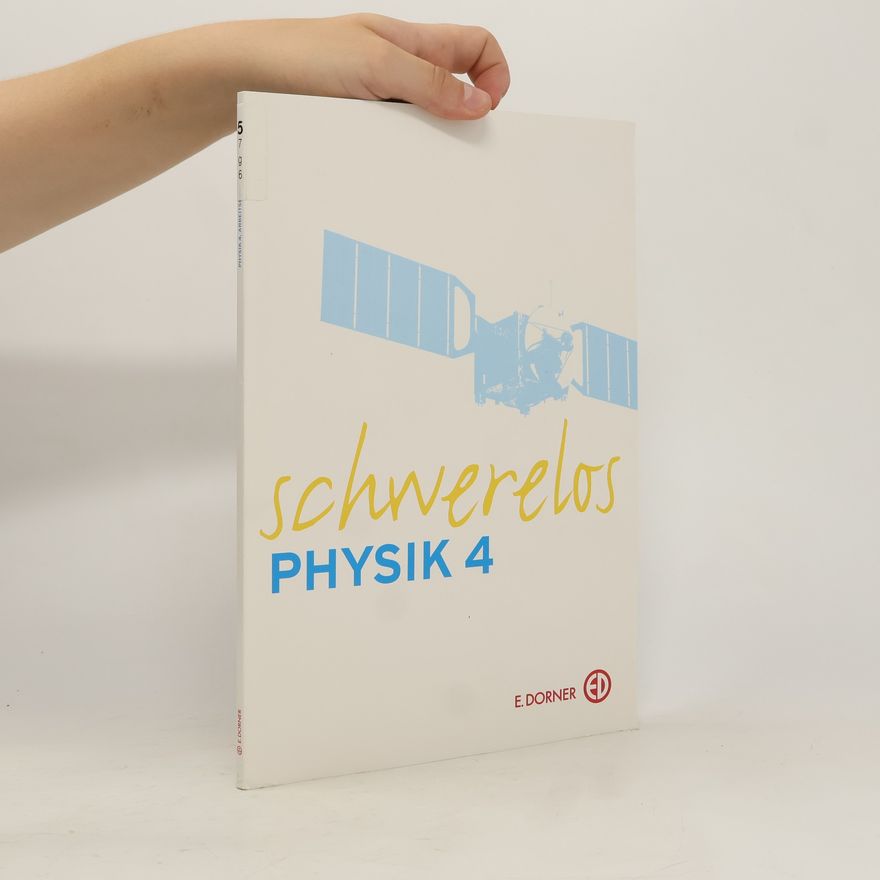 Collectif d'auteurs Schwerelos Physik 4