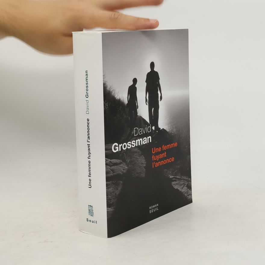 David Grossman Une femme fuyant l'annonce