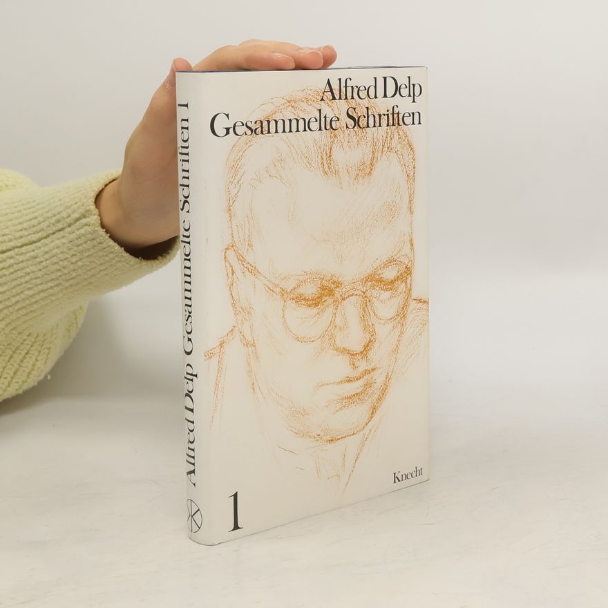 Alfred Delp Gesammelte Schriften 1