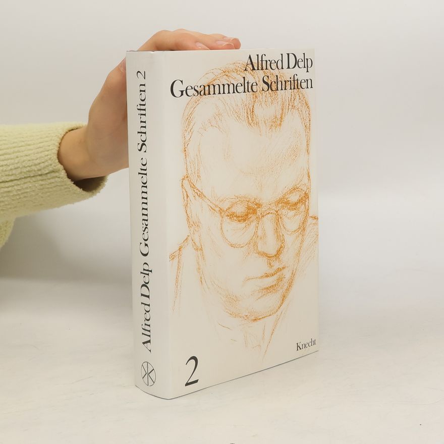 Alfred Delp Gesammelte Schriften 2