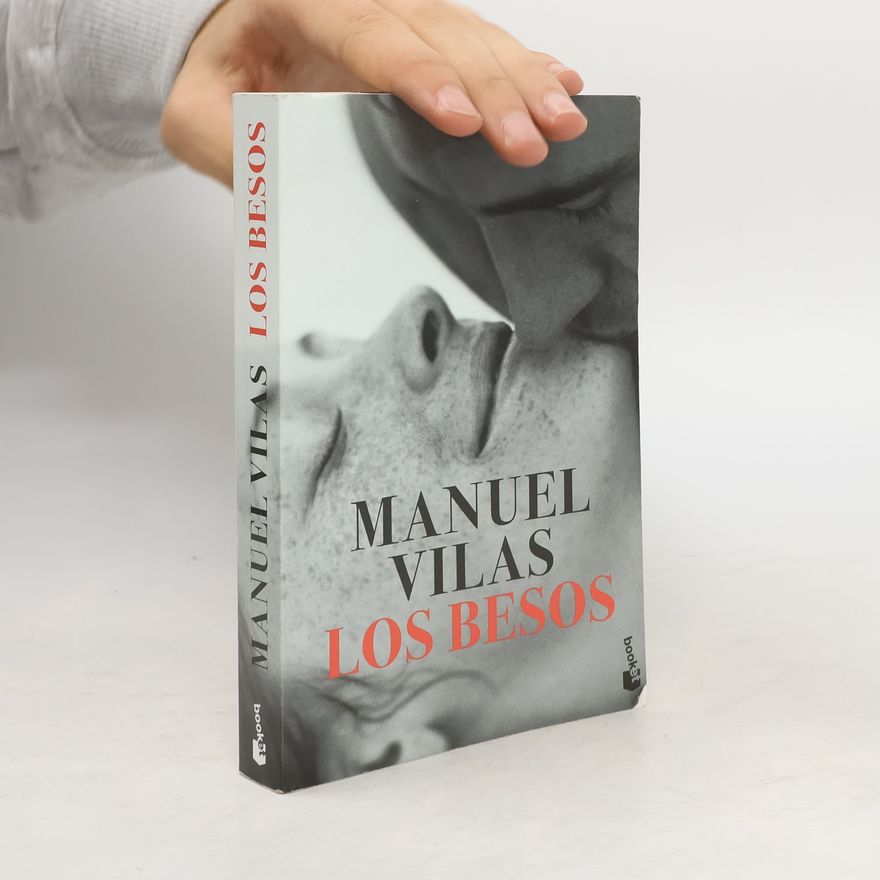 Manuel Vilas Los besos