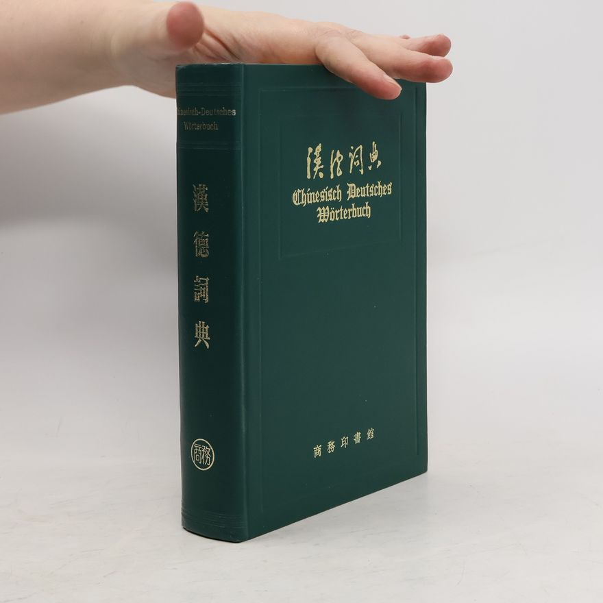 Various authors Chinesisch Deutsches Wörterbuch