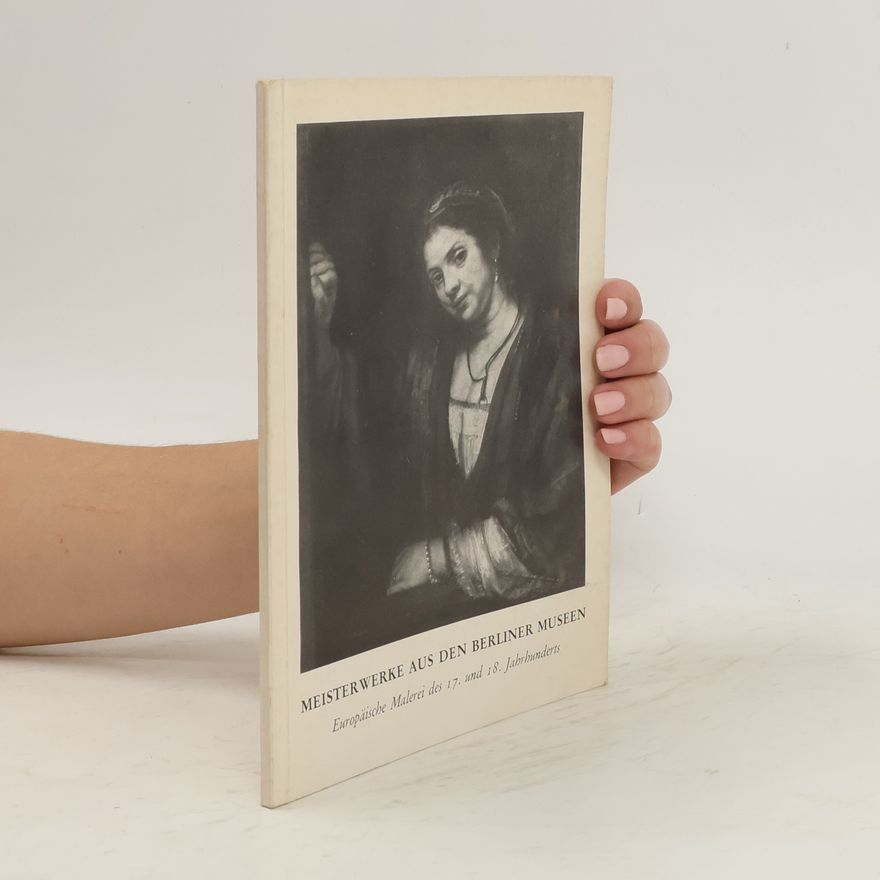 Autorenkollektiv Meisterwerke aus den Berliner Museen
