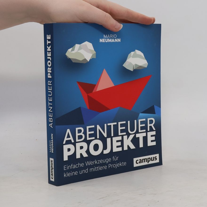 Mario Neumann Abenteuer Projekte