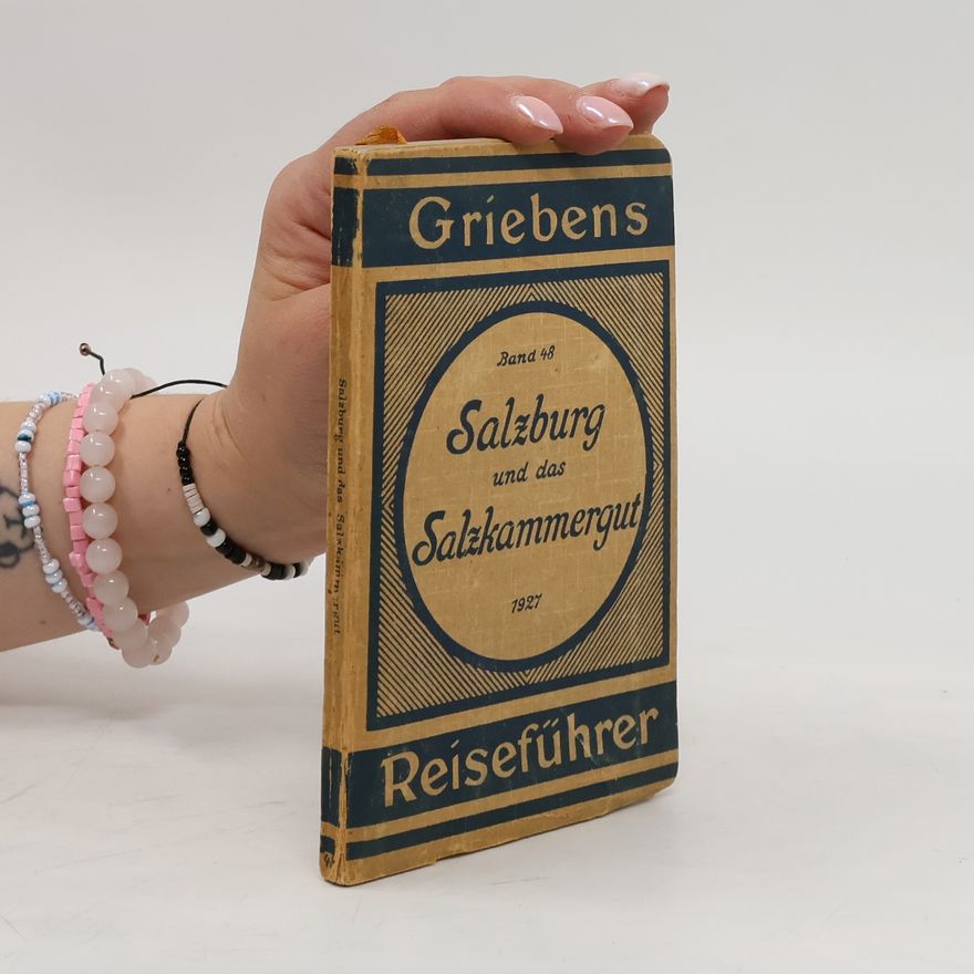 Various authors Griebens Reiseführer Band 48. Salzburg. Stadt und das Land