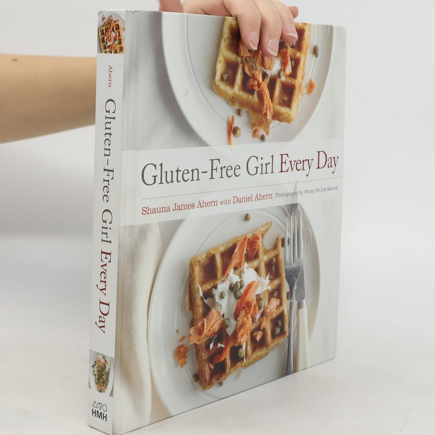 Shauna James Ahern Gluten-Free Girl Every Day