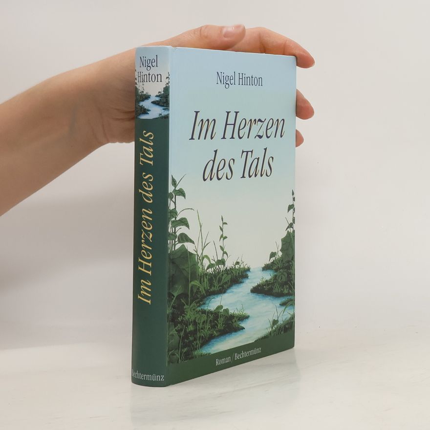 Nigel Hinton Im Tal des Herzens