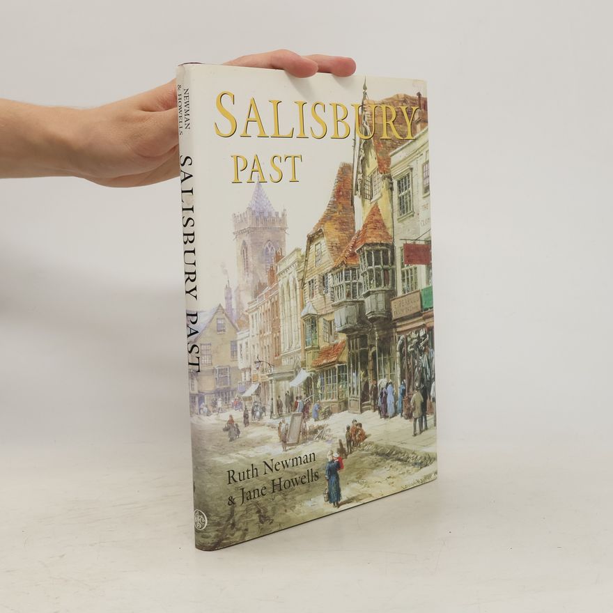 Jane Howells Salisbury Past