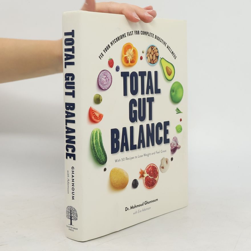 Mahmoud Ghannoum Total Gut Balance