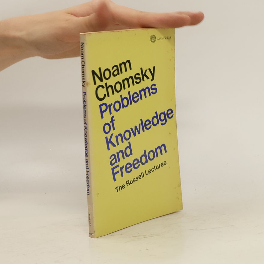 Noam Chomsky Problems of Knowledge and Freedom