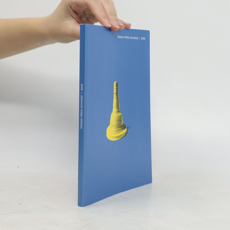 Kolektiv autorů Design Preis Schweiz 2005