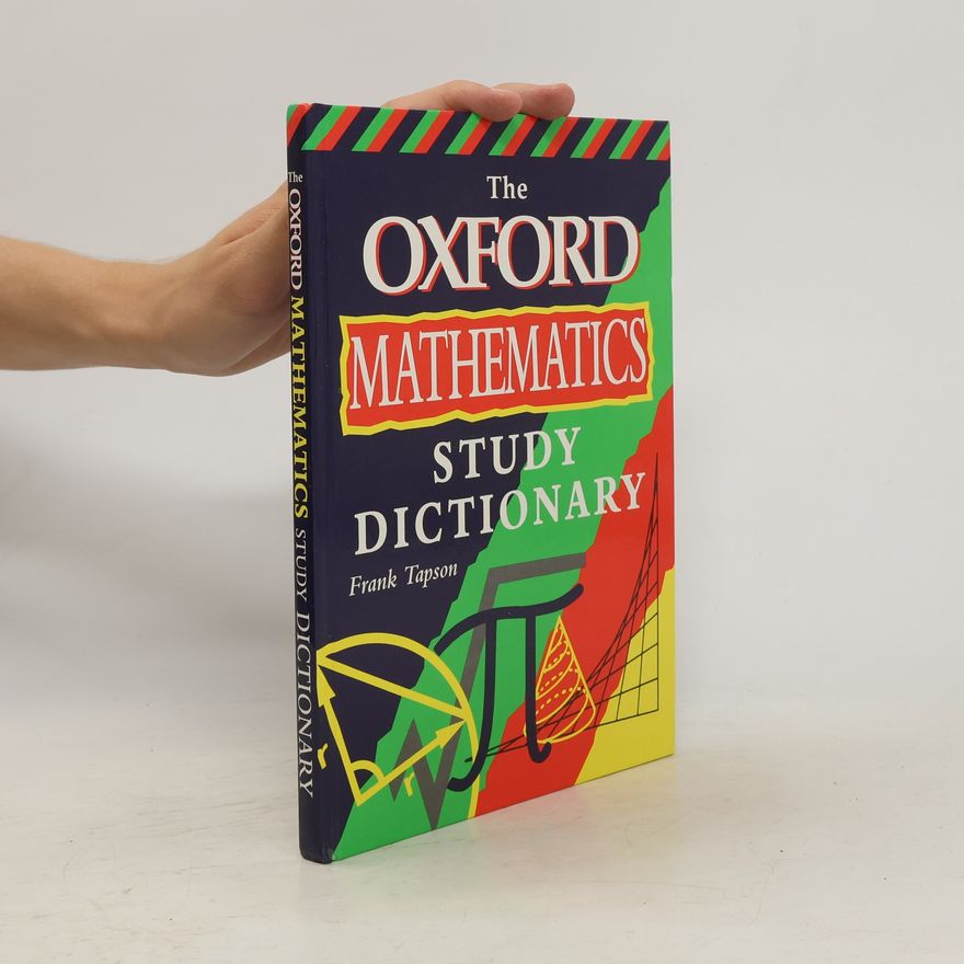 Frank Tapson The Oxford Mathematics Study Dictionary