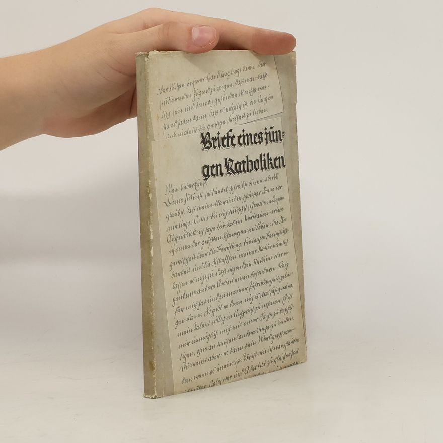 Johannes Paul Wozniak Briefe eines jungen Katholiken