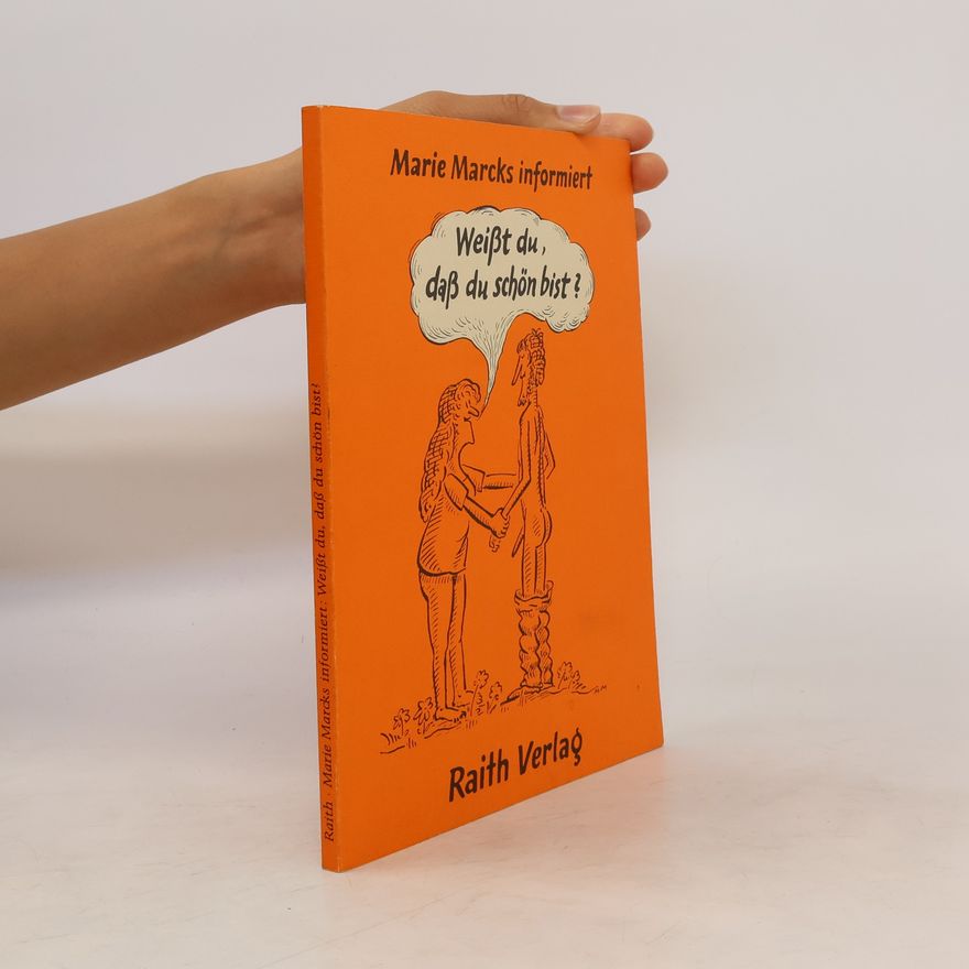 Marie Marcks Weisst du, dass du schön bist?