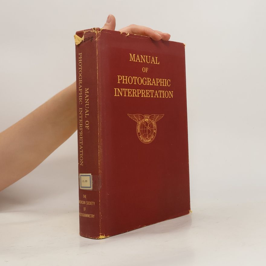 Kolektiv autorů Manual of Photographic Interpretation