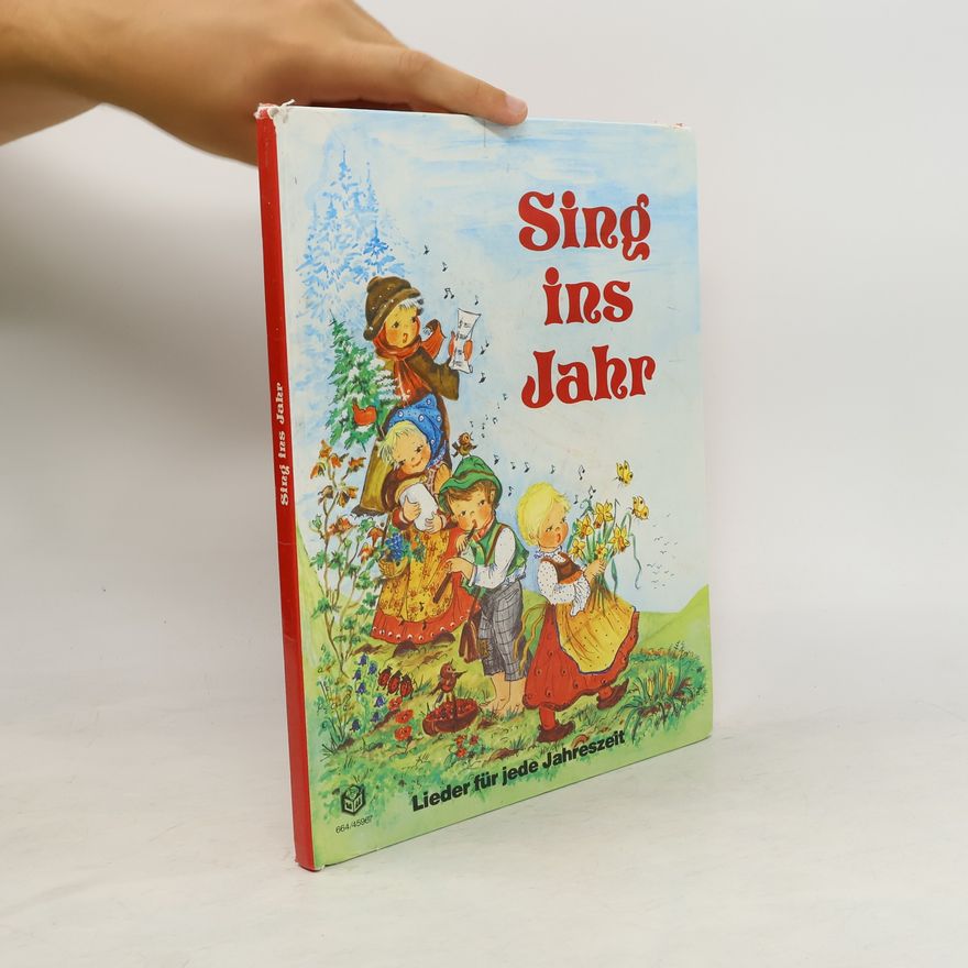 Collectif d'auteurs Sing ins Jahr – Lieder für jede Jahreszei