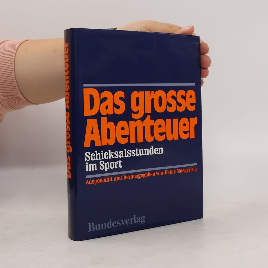 Heinz Maegerlein Das grosse Abenteuer