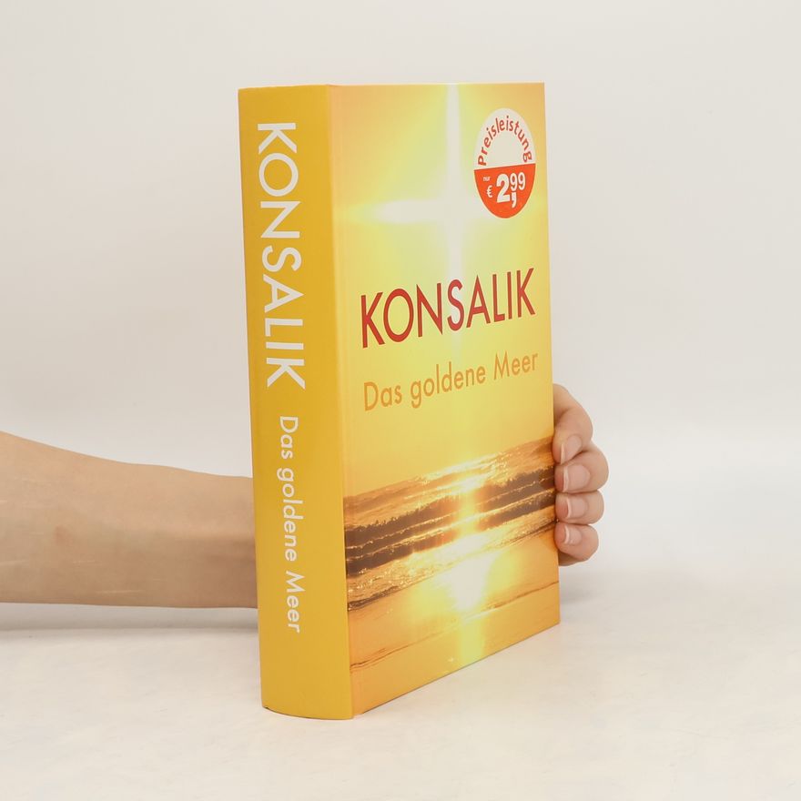 Heinz Günther Konsalik Das goldene Meer