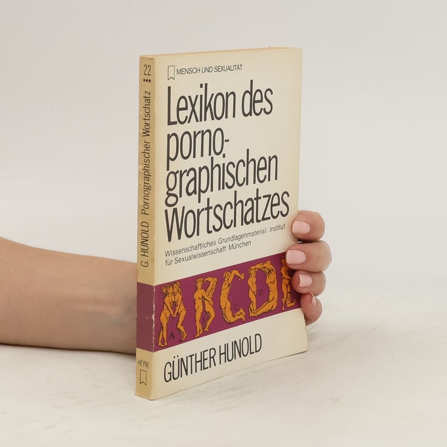 Günter Hunold Lexikon des pornographischen Wortschatzes