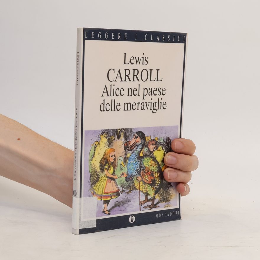 Lewis Carroll Alice nel paese delle meraviglie