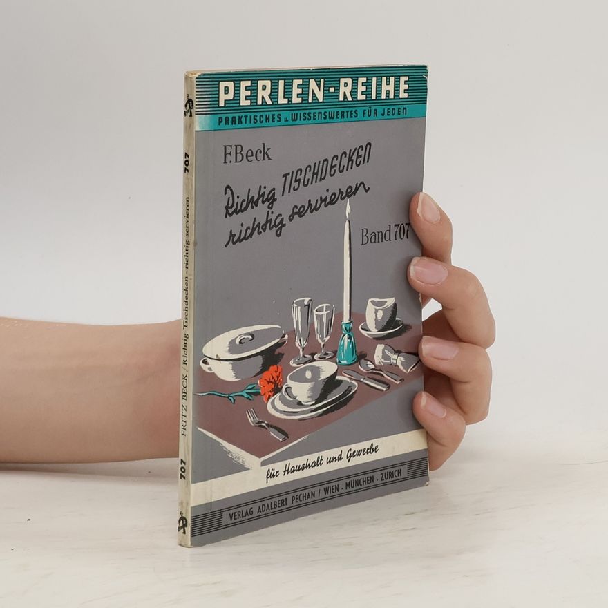 Fritz Beck Richtig Tischdecken