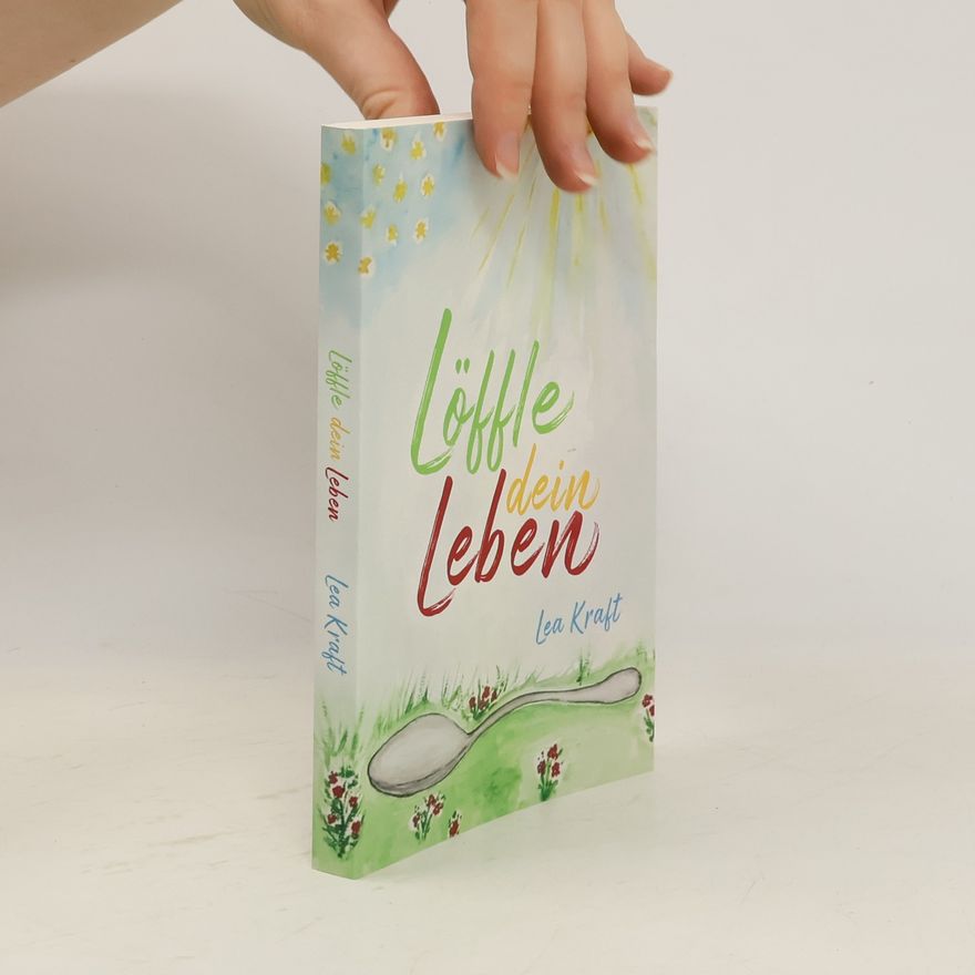 Lea Kraft Löffle dein Leben
