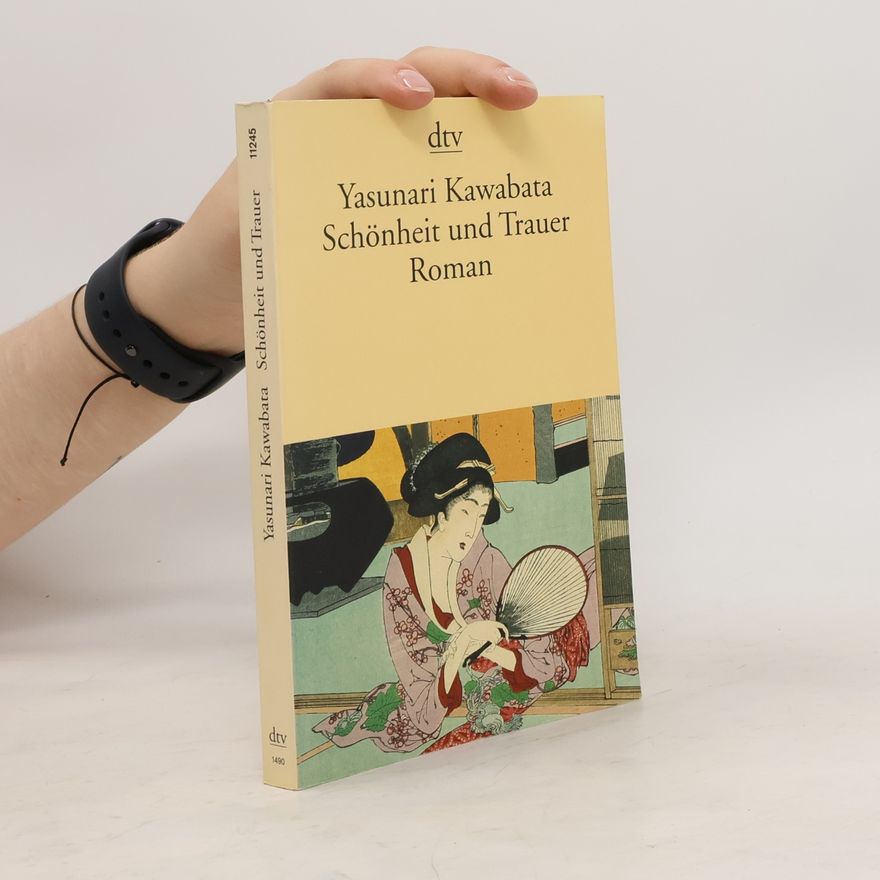 Jasunari Kawabata Schönheit und Trauer