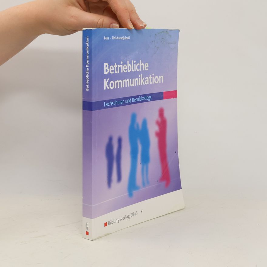 Erhard Fein Betriebliche Kommunikation Fachschulen und Berufskollegs