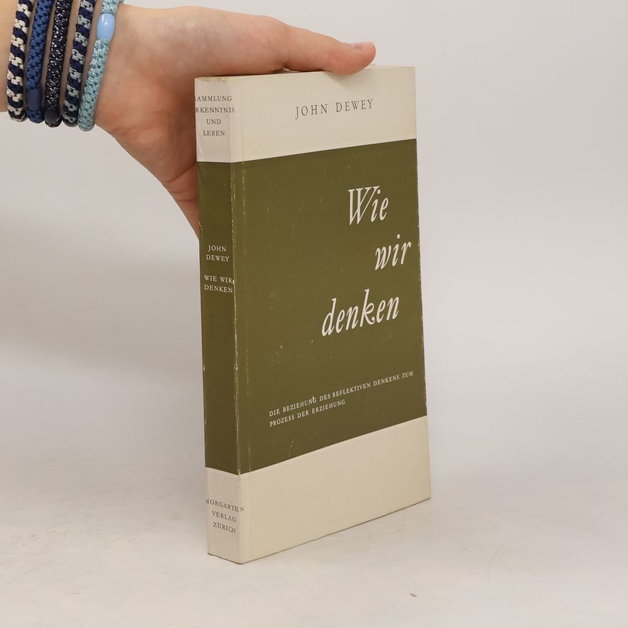 John Dewey Wie wir denken