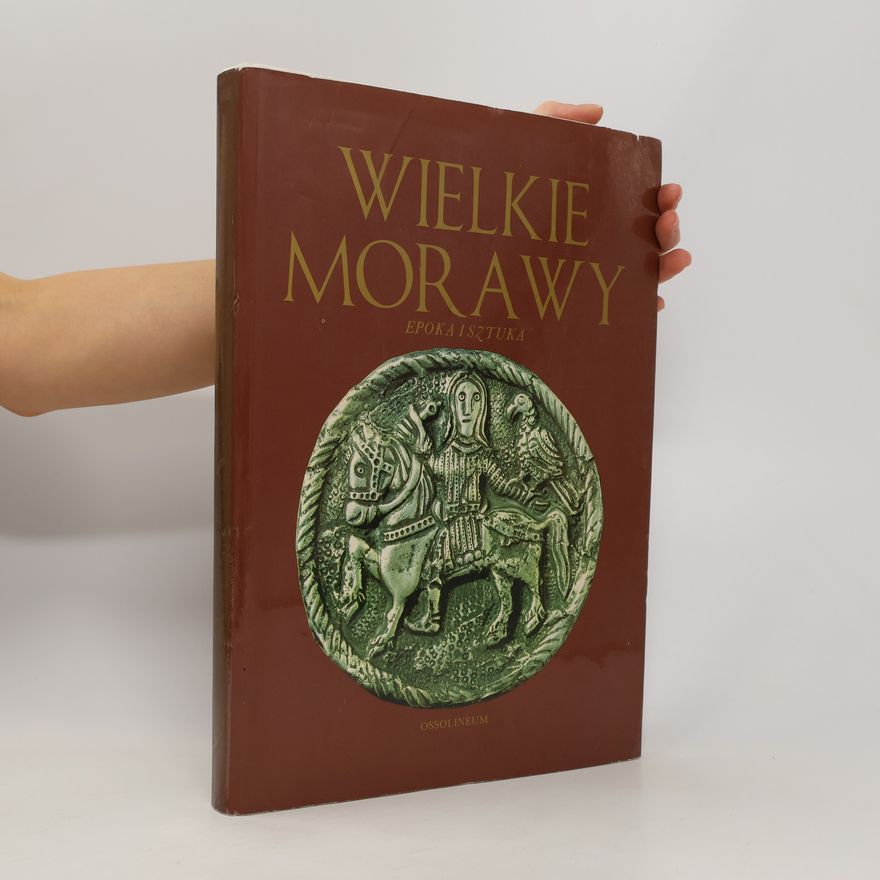 Kolektív autorov Wielkie Morawy
