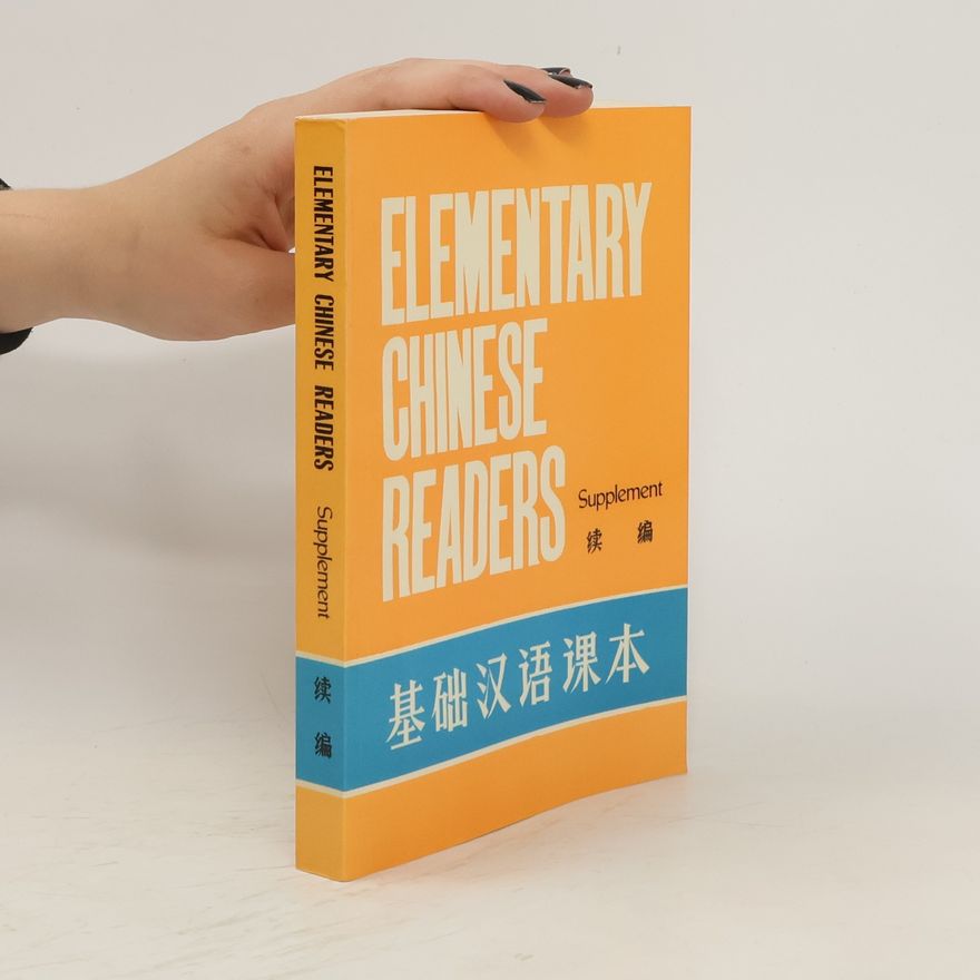 Various authors Elementary Chinese Readers. Supplement