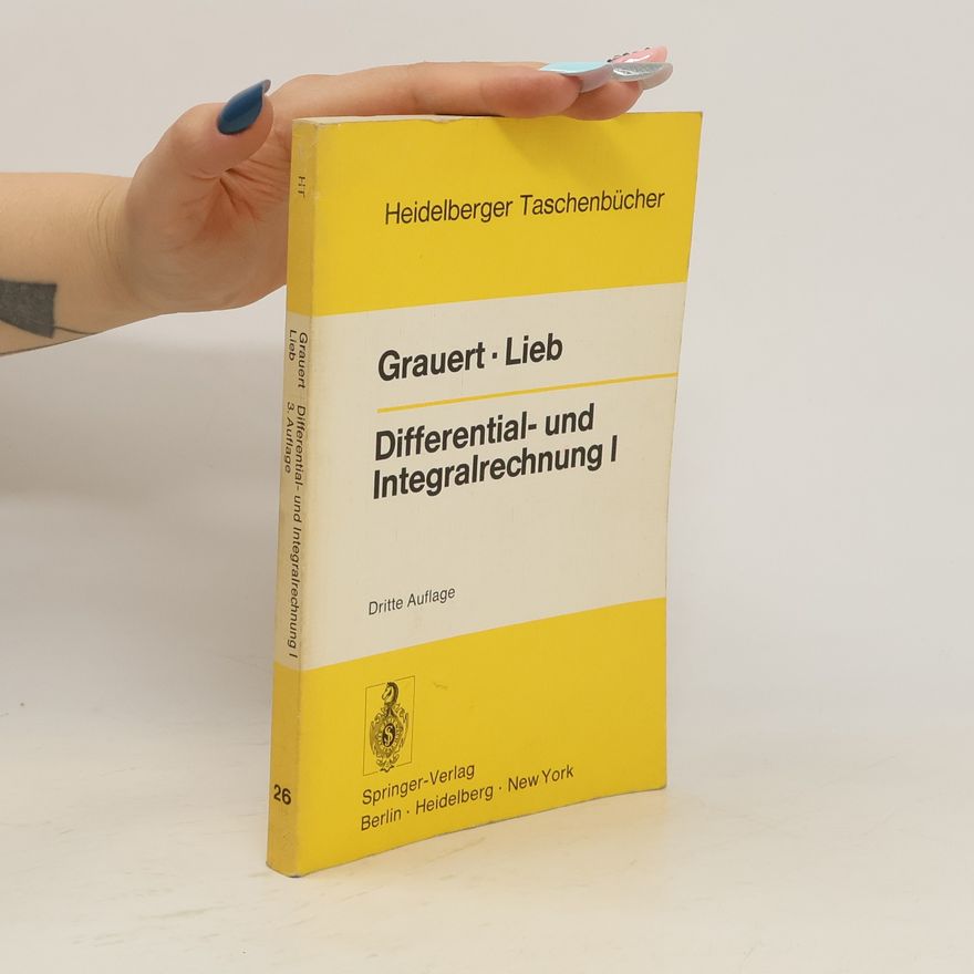 Hans Grauert Differential- und Integralrechnung I