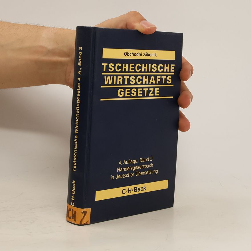 Anna Schneiderová Tschechische Wirtschaftsgesetze, Band II.