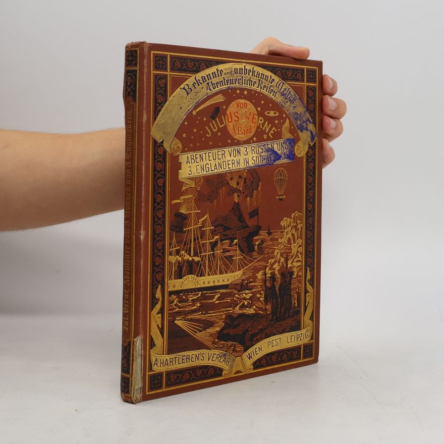 Jules Verne Abenteuer von drei Russen und drei Engländern in Süd-Afrika