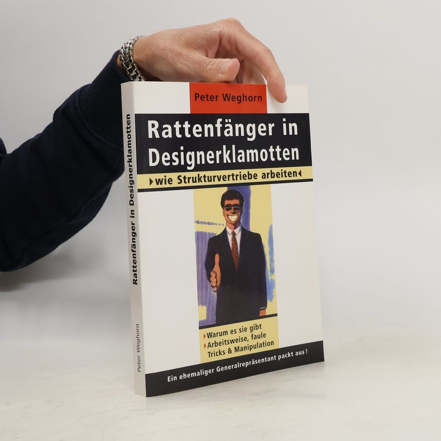 Peter Weghorn Rattenfänger in Designerklamotten