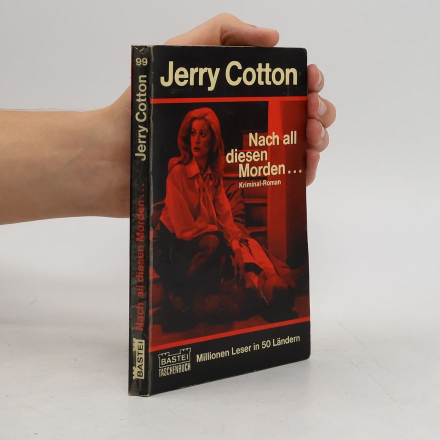 Jerry Cotton Nach all diesen Morden...