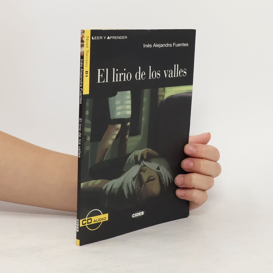 Inés Alejandra Fuentes El lirio de los valles