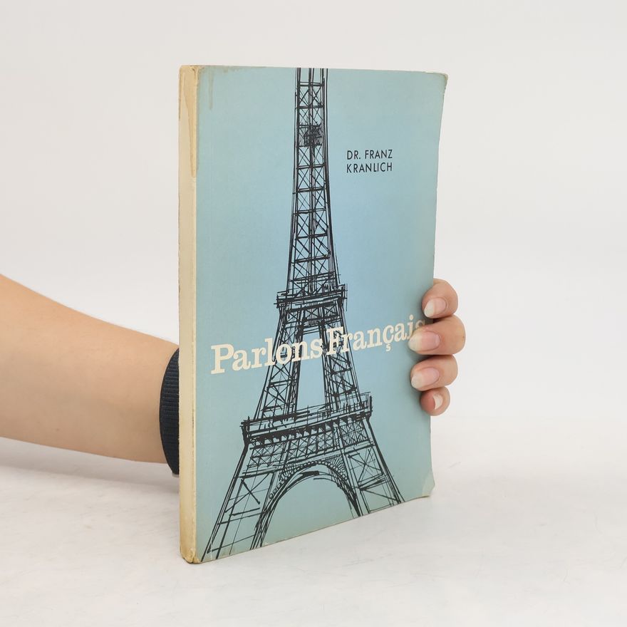 Franz Kranlich Parlons Francais