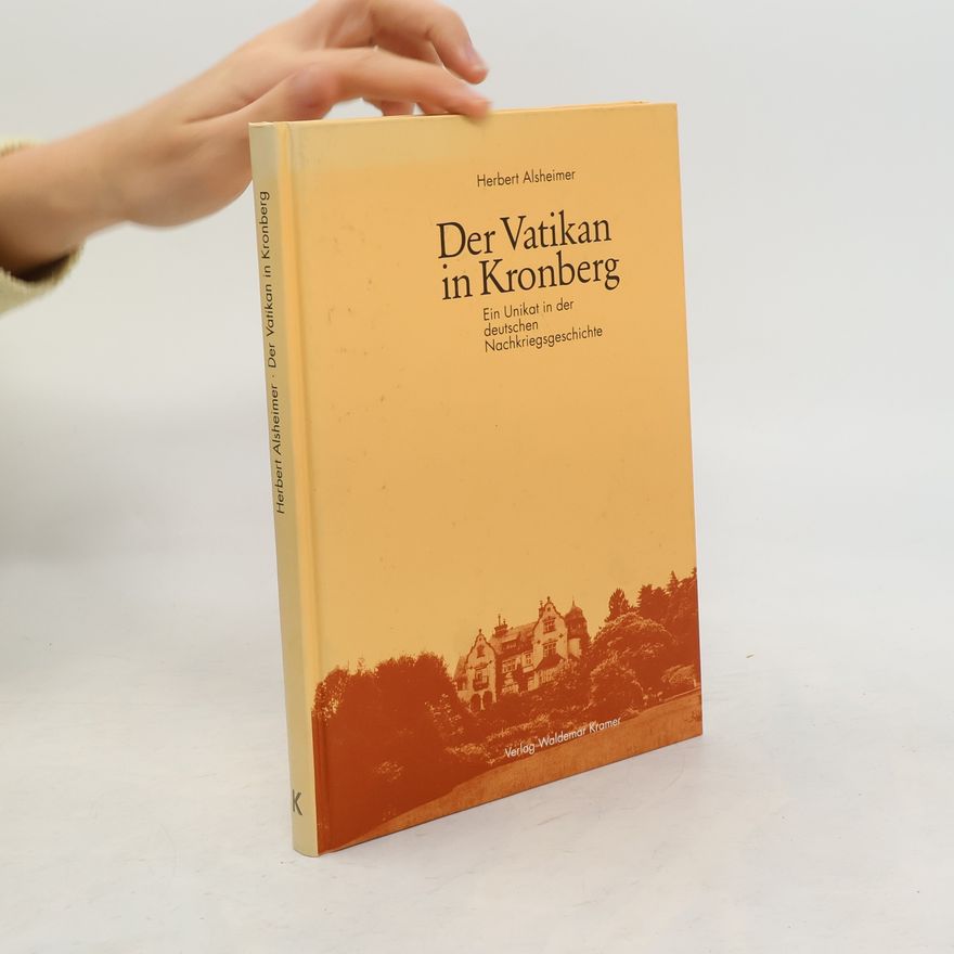 Herbert Alsheimer Der Vatikan in Kronberg