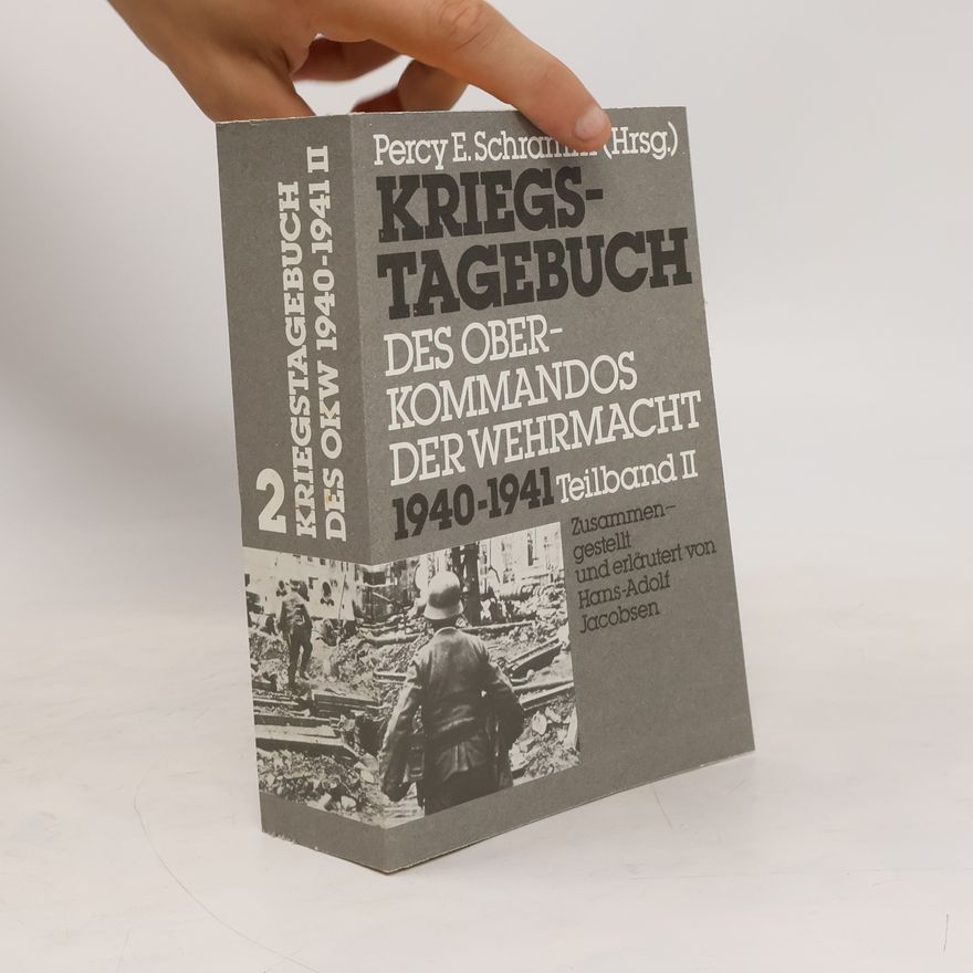 Percy Ernst Schramm Kriegstagebuch des Oberkommandos der Wehrmacht 2.
