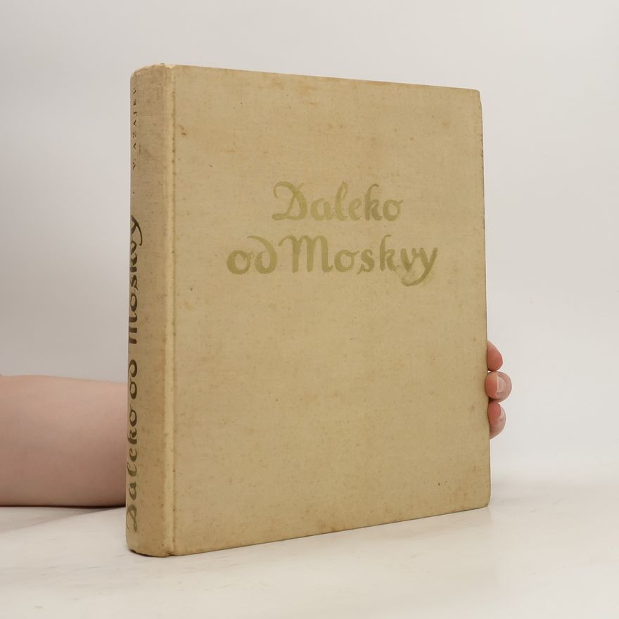 Ažajev Vasilij Daleko od Moskvy