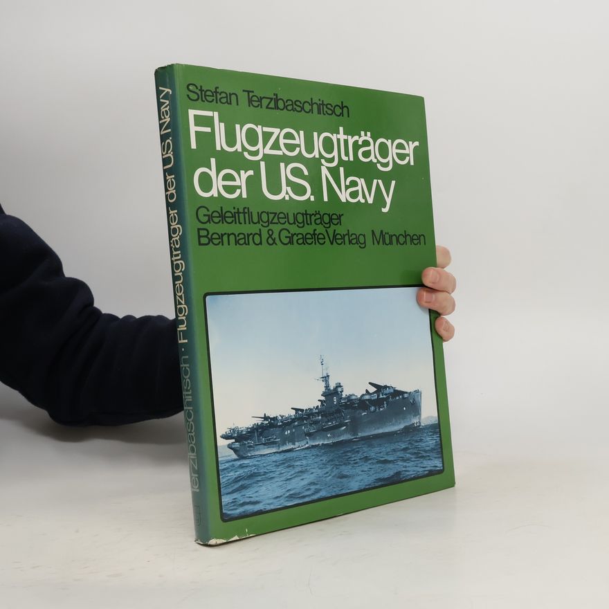 Stefan Terzibaschitsch Flugzeugträger der U.S. Navy
