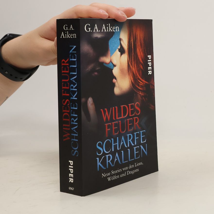 Glynis Aiken Wildes Feuer, scharfe Krallen
