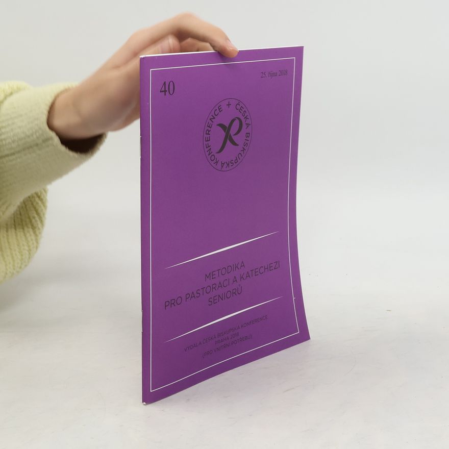 Autorenkollektiv Metodika pro pastoraci a katechezi seniorů