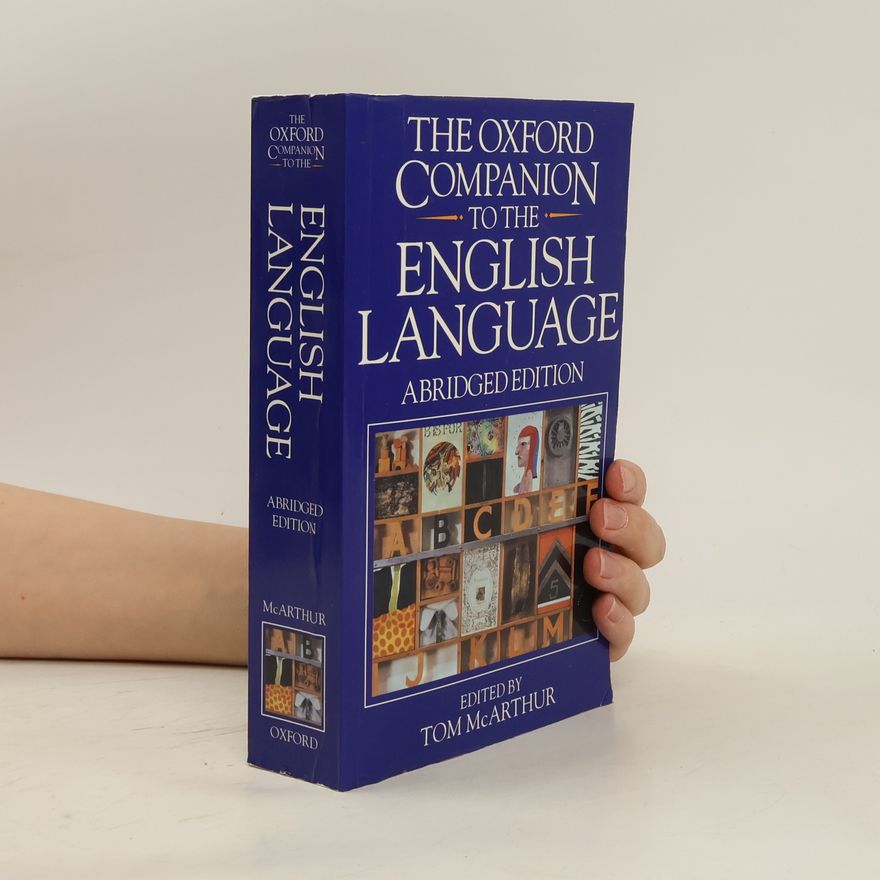 Tom McArthur The Oxford companion to the English language