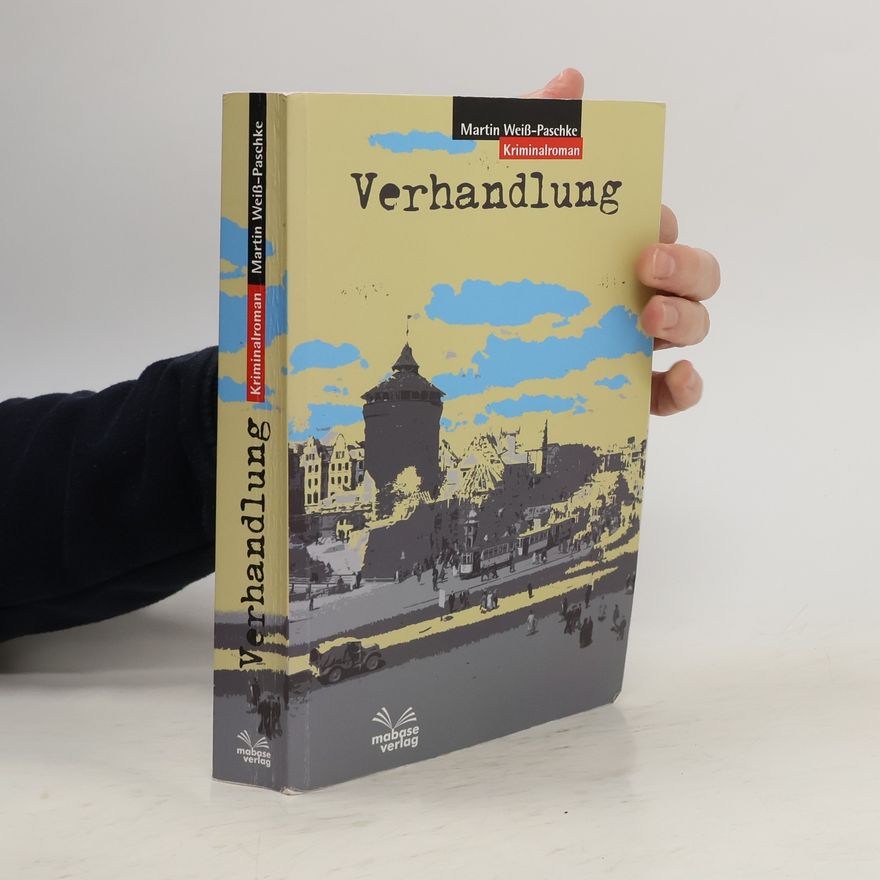 Various authors Weiß-Paschke, M: Verhandlung