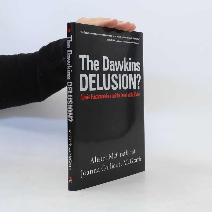 Joanna Collicutt McGrath The Dawkins Delusion?