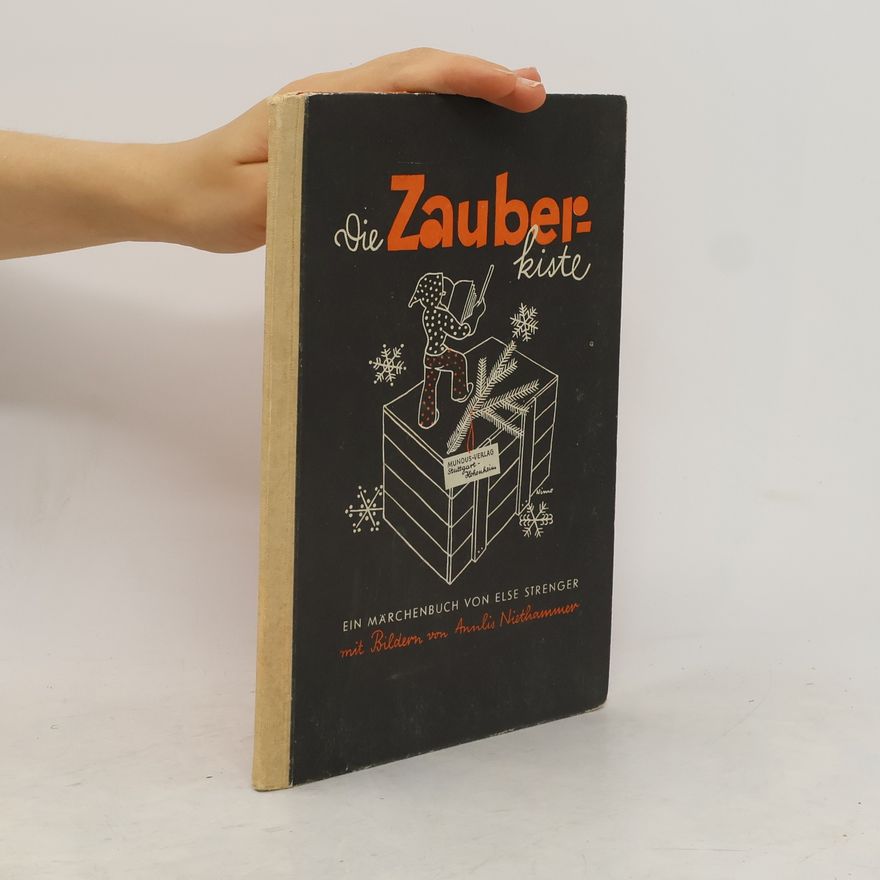 Else Strenger Die Zauberkiste