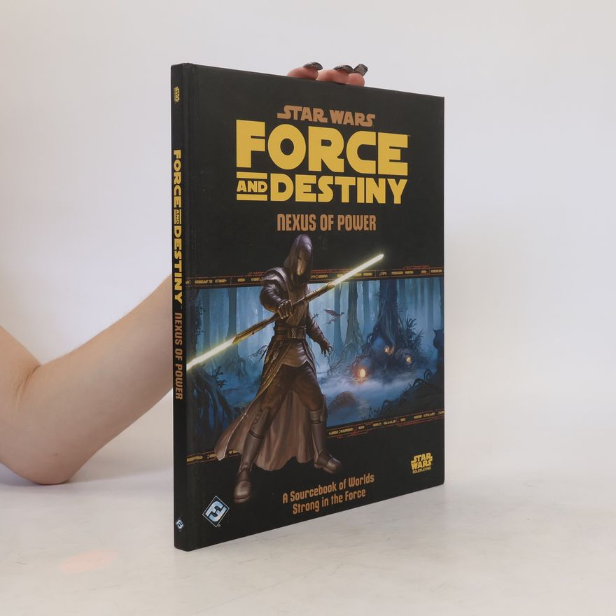 Various authors Star Wars Force and Destiny Rpg