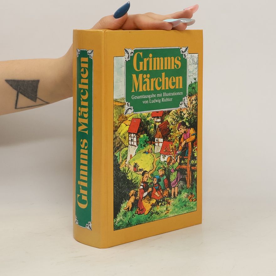 Wilhelm Grimm Grimms Märchen. Kinder- und Hausmärchen